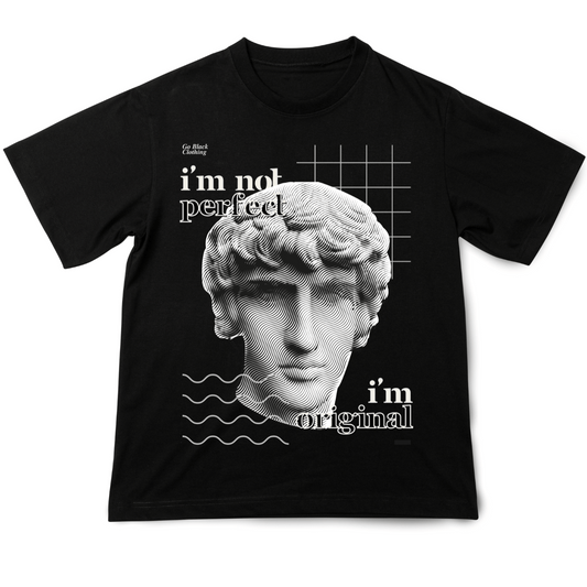 Unisex Oversized T-shirt: I'm Not Perfect, I'm Original